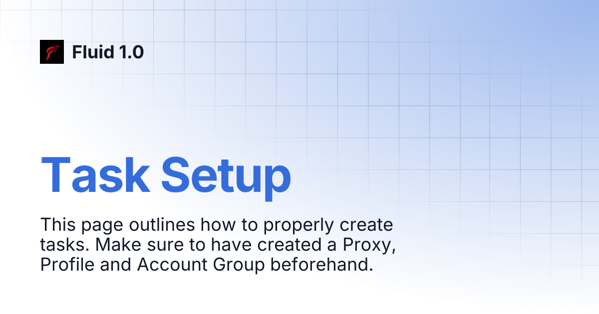Task Setup | Fluid 1.0